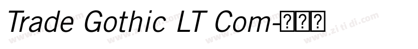 Trade Gothic LT Com字体转换